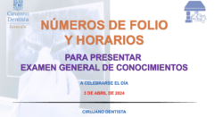 Números de FOLIO y HORARIOS para presentar Examen General de Conocimiento (6a y 76ava promociones)